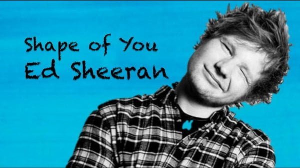 Nam ca sĩ Ed Sheeran đã hát một phần của bản hit đình đám năm 2017.